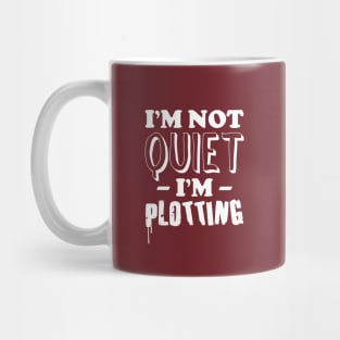 I'm not quiet Mug